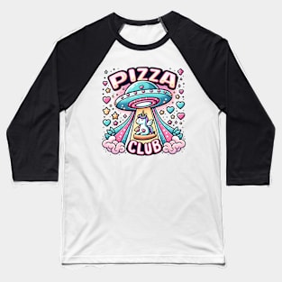 Funny Pizza , Unicorn, Ufo, Pizza Club Baseball T-Shirt